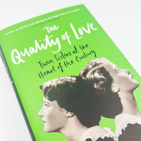 The Quality of Love: Twin Sisters at the Heart of the Century - Ariane Bankes [KSIĄŻKA]