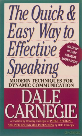 The Quick and Easy Way to Effective Speaking (Dale Carnegie Books) - Dale Carnegie [KSIĄŻKA]