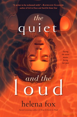 The Quiet and the Loud - Helena Fox [KSIĄŻKA]