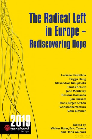 The Radical Left in Europe: Rediscovering Hope (Transform! Europe) - Walter Baier [KSIĄŻKA]