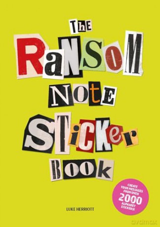 The Ransom Note Sticker Book: Thousands of Letters for Your Anonymous Messages - Luke Herriott [KSIĄŻKA]