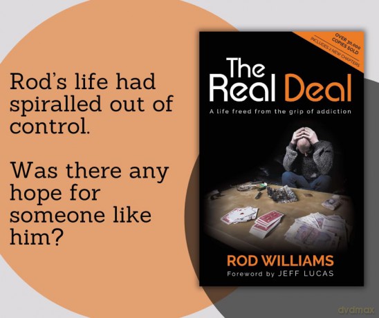 The Real Deal: A Life Freed from the Grip of Addiction (Updated and Expanded Edition) - Rod Williams [KSIĄŻKA]