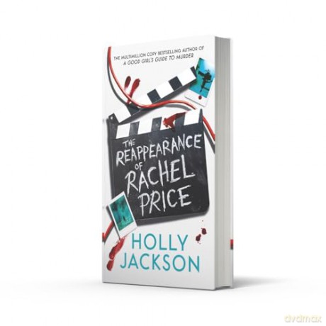The Reappearance of Rachel Price: The Sunday Times and New York Times global bestseller from TikTok author of the Year and bestselling author of A Good Girls Guide to Murder - Holly Jackson [KSIĄŻKA]