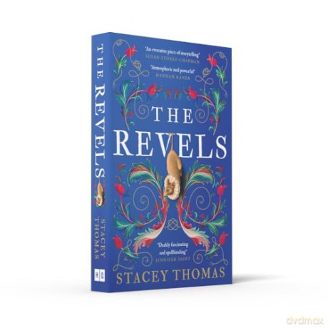 The Revels: A deliciously dark and spellbinding historical debut, perfect for fans of Stacey Halls - Stacey Thomas [KSIĄŻKA]