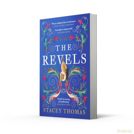 The Revels: A deliciously dark and spellbinding historical debut, perfect for fans of Stacey Halls - Stacey Thomas [KSIĄŻKA]