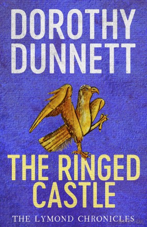 The Ringed Castle: The Lymond Chronicles Book Five (The Lymond Chronicles, 5) - Dunnett Dorothy [KSIĄŻKA]