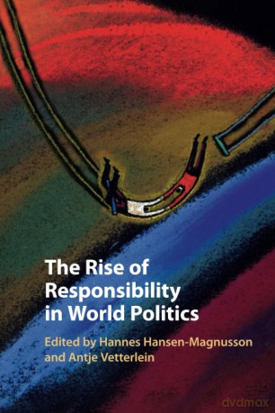 The Rise of Responsibility in World Politics - Hannes Hansen-Magnusson [KSIĄŻKA]