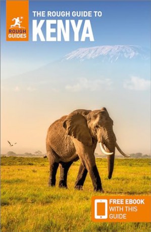 The Rough Guide to Kenya: Travel Guide with Free eBook (Rough Guides Main Series) - Rough Guides [KSIĄŻKA]