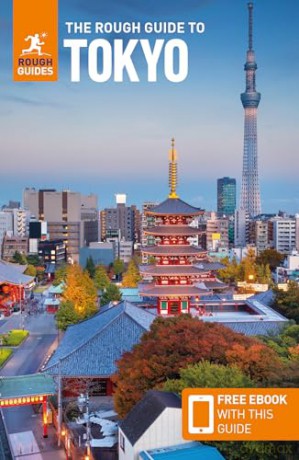 The Rough Guide to Tokyo: Travel Guide with Free eBook (Rough Guides Main Series) - Rough Guides [KSIĄŻKA]
