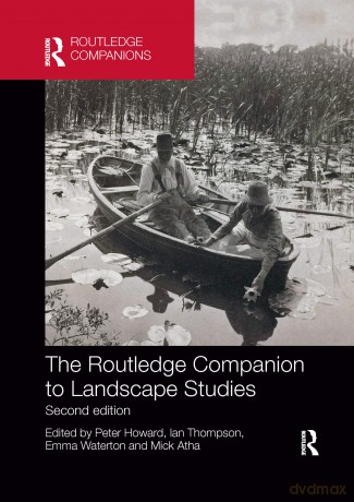 The Routledge Companion to Landscape Studies (Routledge International Handbooks) - Dr. Traci Baxley [KSIĄŻKA]