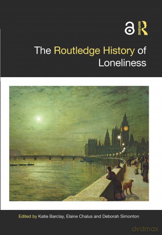 The Routledge History of Loneliness (Routledge Histories) - Colleen McCullough [KSIĄŻKA]