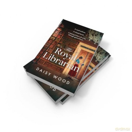 The Royal Librarian: from an exciting new voice in historical fiction comes a gripping and emotional royal novel - Daisy Wood [KSIĄŻKA]