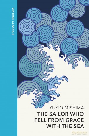 The Sailor who Fell from Grace with the Sea: Vintage Quarterbound Classics - Yukio Mishima [KSIĄŻKA]