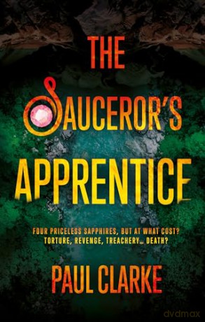 The Sauceror's Apprentice - Paul Clarke [KSIĄŻKA]