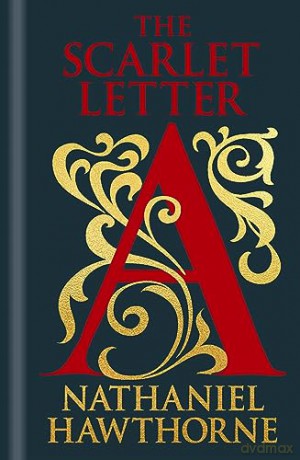 The Scarlet Letter (Arcturus Ornate Classics) - Nathaniel Hawthorne [KSIĄŻKA]