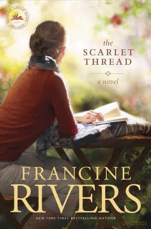 The Scarlet Thread: Includes Reading Group Guide - Francine Rivers [KSIĄŻKA]
