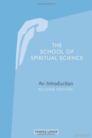 The School of Spiritual Science: An Introduction, Second Edition - C. Kaliks [KSIĄŻKA]