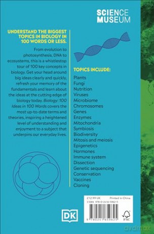 The Science Museum Biology 100 Ideas in 100 Words: A Whistle-Stop Tour of Key Concepts - Eva Amsen [KSIĄŻKA]