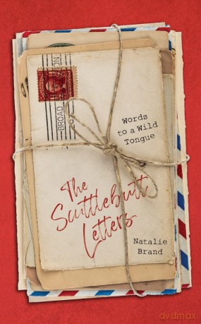 The Scuttlebutt Letters: Words to a Wild Tongue - Natalie Brand [KSIĄŻKA]