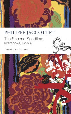 The Second Seedtime: Notebooks, 1980-94 (The Seagull Library of French Literature) - Philippe Jaccottet [KSIĄŻKA]