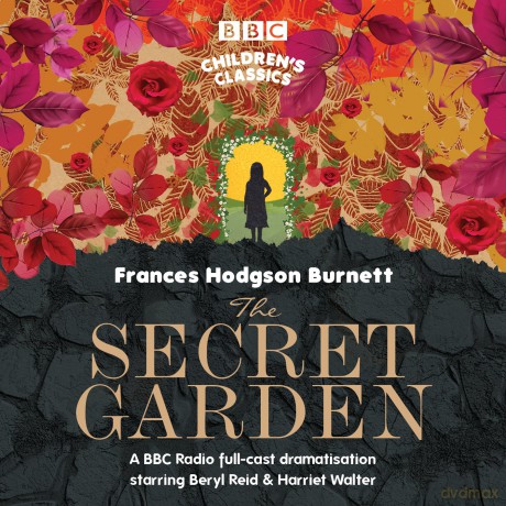 The Secret Garden (BBC Children's Classics) - Frances Hodgson Burnett [KSIĄŻKA]