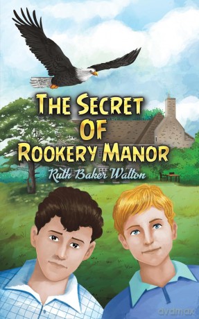 The Secret of Rookery Manor - Ruth Baker Walton [KSIĄŻKA]