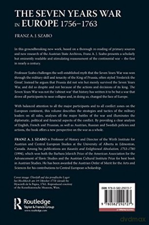 The Seven Years War in Europe: 1756-1763 (Modern Wars In Perspective) - Franz A.J. Szabo [KSIĄŻKA]
