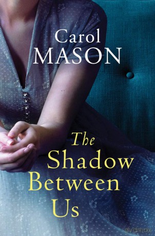 The Shadow Between Us - Carol Mason [KSIĄŻKA]