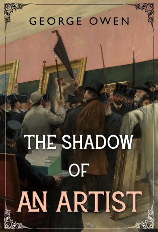 The Shadow of an Artist - George Owen [KSIĄŻKA]