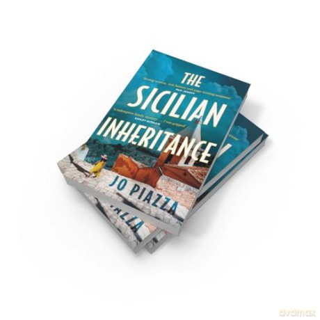 The Sicilian Inheritance: From bestselling author of We Are Not Like Them and You Were Always Mine comes a brand-new drama filled family mystery coming in 2024! - Jo Piazza [KSIĄŻKA]