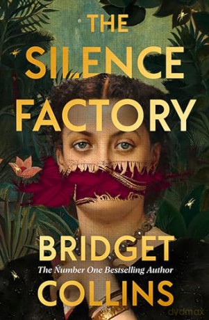 The Silence Factory: From the author of THE BINDING and THE BETRAYALS - Bridget Collins [KSIĄŻKA]
