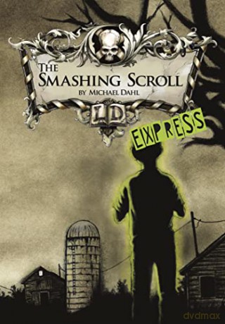 The Smashing Scroll - Express Edition (Library of Doom - Express Edition) - Michael Dahl [KSIĄŻKA]
