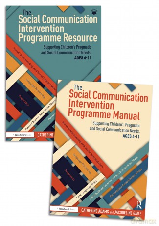 The Social Communication Intervention Programme Manual and Resource: Supporting Children's Pragmatic and Social Communication Needs, Ages 6-11 - Catherine Adams [KSIĄŻKA]
