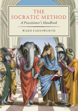 The Socratic Method: A Practitioner's Handbook - Ward Farnsworth [KSIĄŻKA]