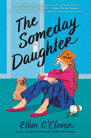 The Someday Daughter - O [KSIĄŻKA]