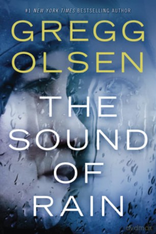 The Sound of Rain: 1 (Nicole Foster Thriller, 1) - Gregg Olsen [KSIĄŻKA]