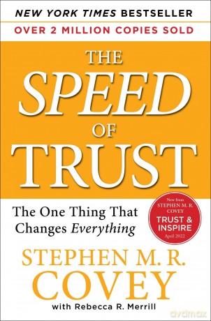 The Speed of Trust: The One Thing That Changes Everything - Stephen M R Covey [KSIĄŻKA]