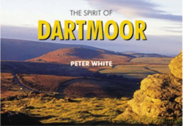 The Spirit of Dartmoor - Peter White [KSIĄŻKA]