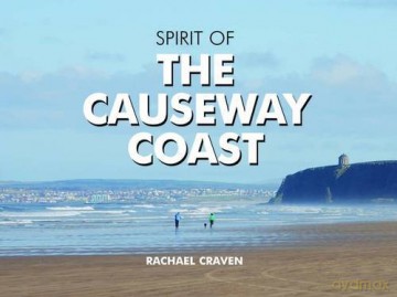 The Spirit of the Causeway Coast - Rachael Craven [KSIĄŻKA]