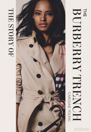 The Story of the Burberry Trench - Caroline Young [KSIĄŻKA]