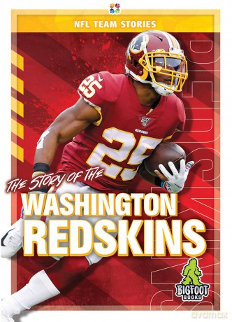 The Story of the Washington Redskins (NFL Team Stories) - Jim Gigliotti [KSIĄŻKA]
