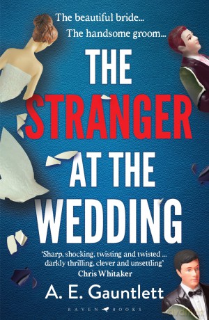 The Stranger at the Wedding - A. E. Gauntlett [KSIĄŻKA]