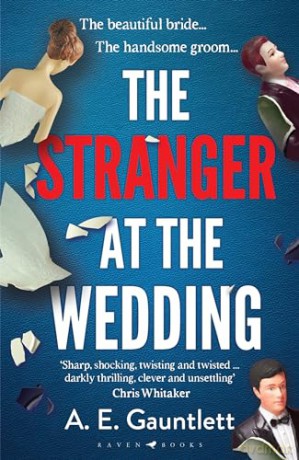 The Stranger at the Wedding - A. E. Gauntlett [KSIĄŻKA]