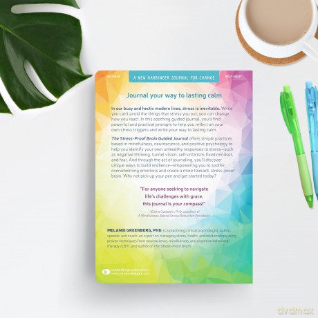 The Stress-Proof Brain Guided Journal: Writing Practices to Rewire Your Emotional Response to Stress and Feel Calm (The New Harbinger Journals for Change) - Melanie Greenberg [KALENDARZ]