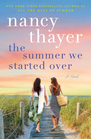 The Summer We Started Over: A Novel - Nancy Thayer [KSIĄŻKA]