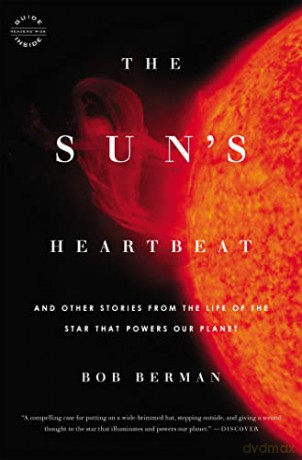 The Sun's Heartbeat: And Other Stories from the Life of the Star That Powers Our Planet - Blessin Adams [KSIĄŻKA]