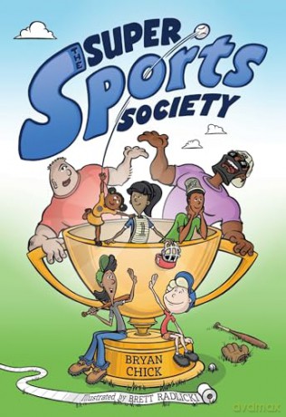The Super Sports Society Vol. 1 (Volume 1) - Bryan Chick [KSIĄŻKA]
