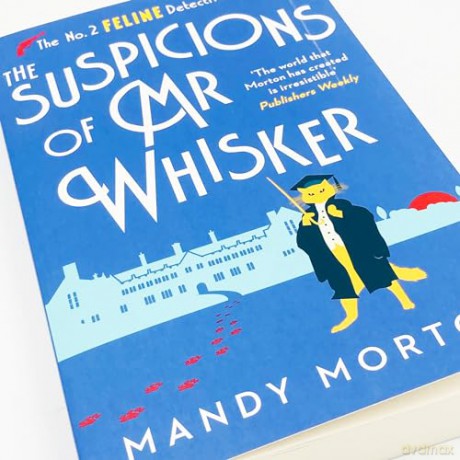 The Suspicions of Mr Whisker (The No. 2 Feline Detective Agency 13) - Mandy Morton [KSIĄŻKA]