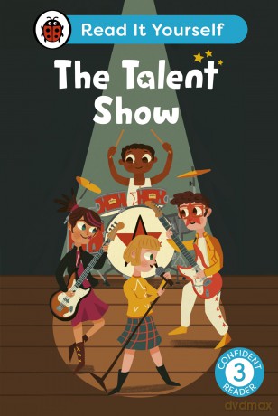 The Talent Show: Read It Yourself - Level 3 Confident Reader - Ladybird [KSIĄŻKA]