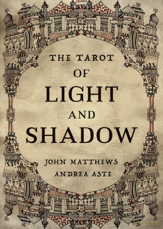 The Tarot of Light and Shadow - John Matthews [KSIĄŻKA]